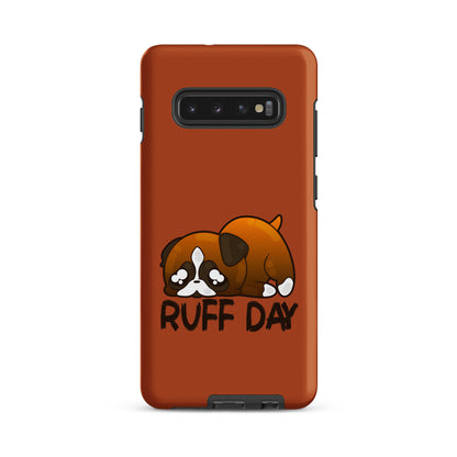 RUFF DAY - Tough case for Samsung® - ChubbleGumLLC