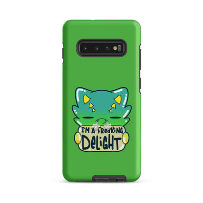 I AM A FREAKING DELIGHT - Tough case for Samsung® - ChubbleGumLLC