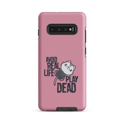 AVOID REAL LIFE PLAY DEAD - Tough case for Samsung® - ChubbleGumLLC