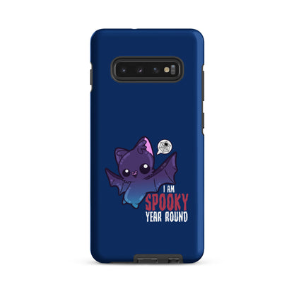 I AM SPOOKY YEAR ROUND - Tough case for Samsung® - ChubbleGumLLC