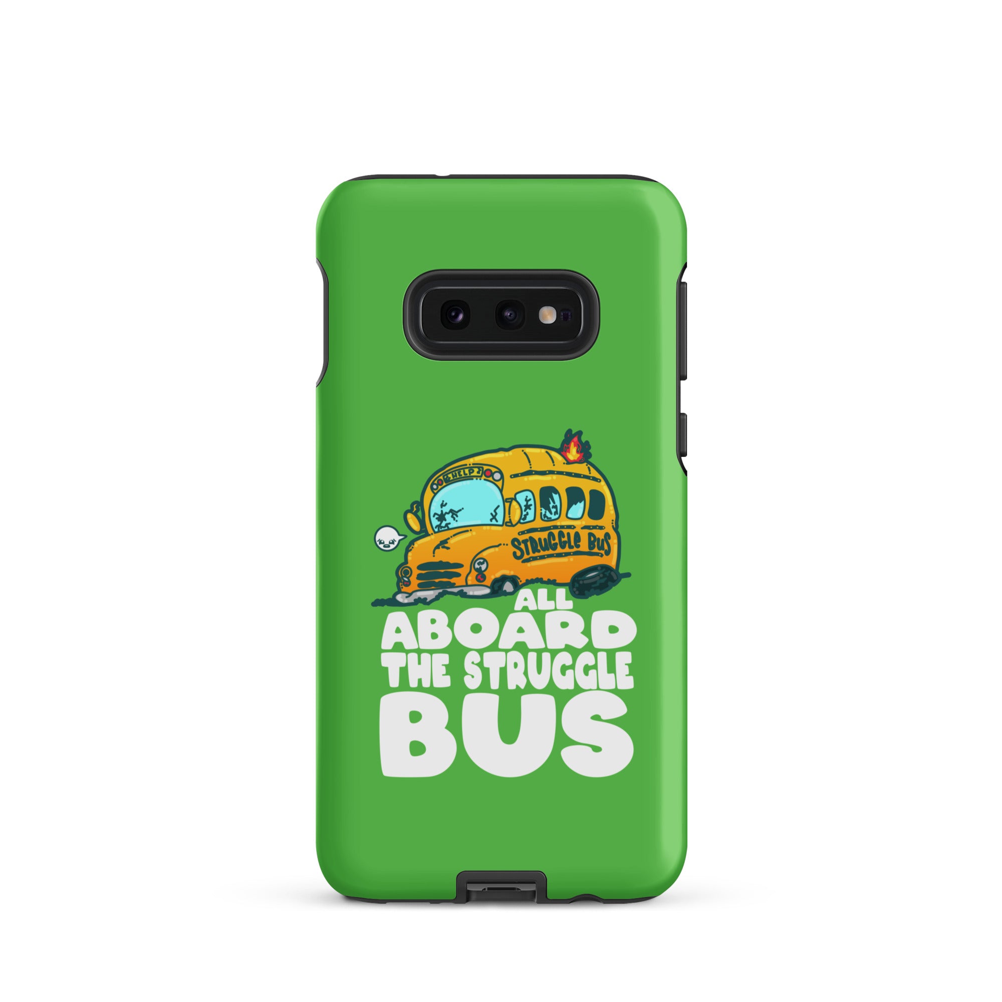 ALL ABOARD THE STRUGGLE BUS - Tough case for Samsung® - ChubbleGumLLC