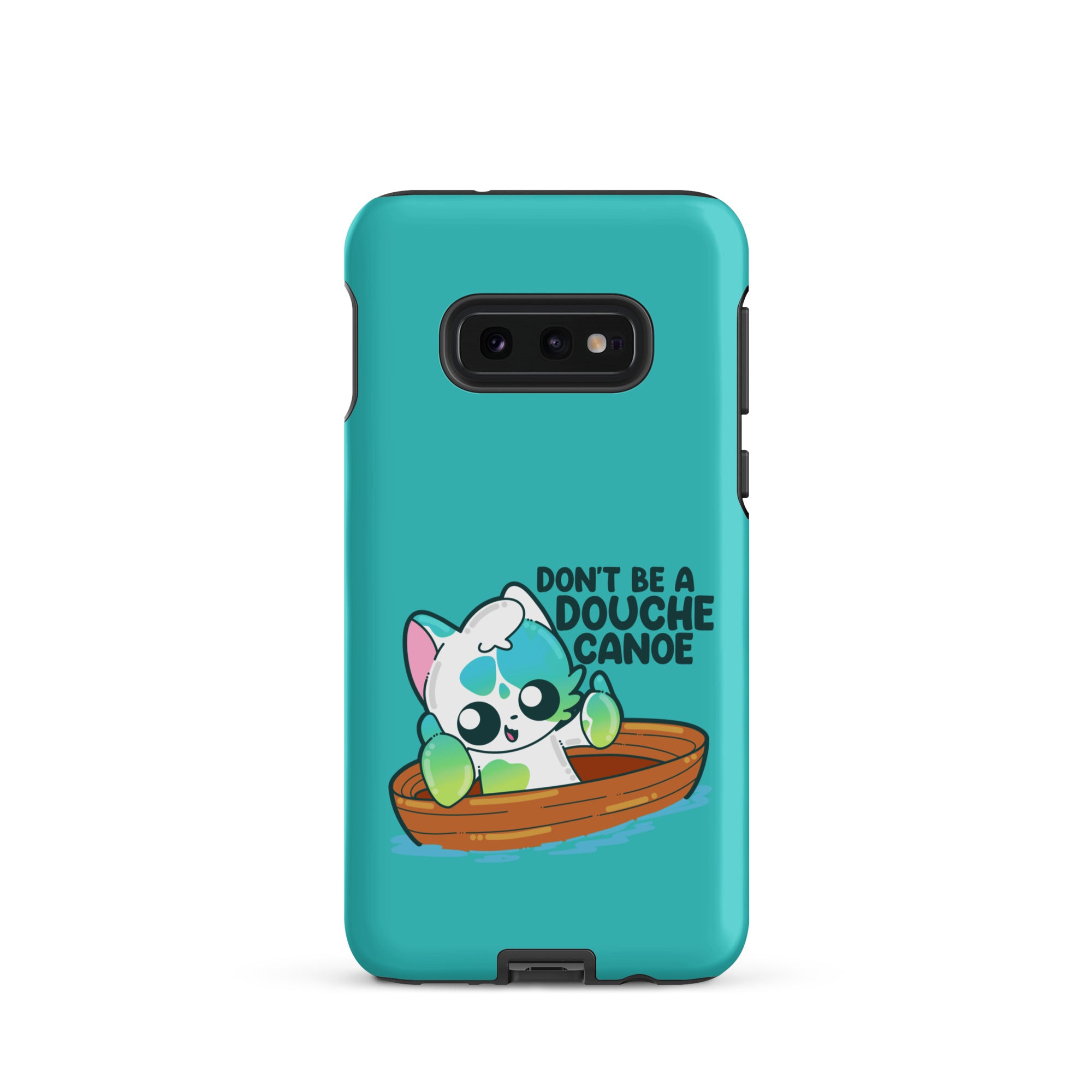 DONT BE A DOUCHE CANOE - Tough case for Samsung® - ChubbleGumLLC