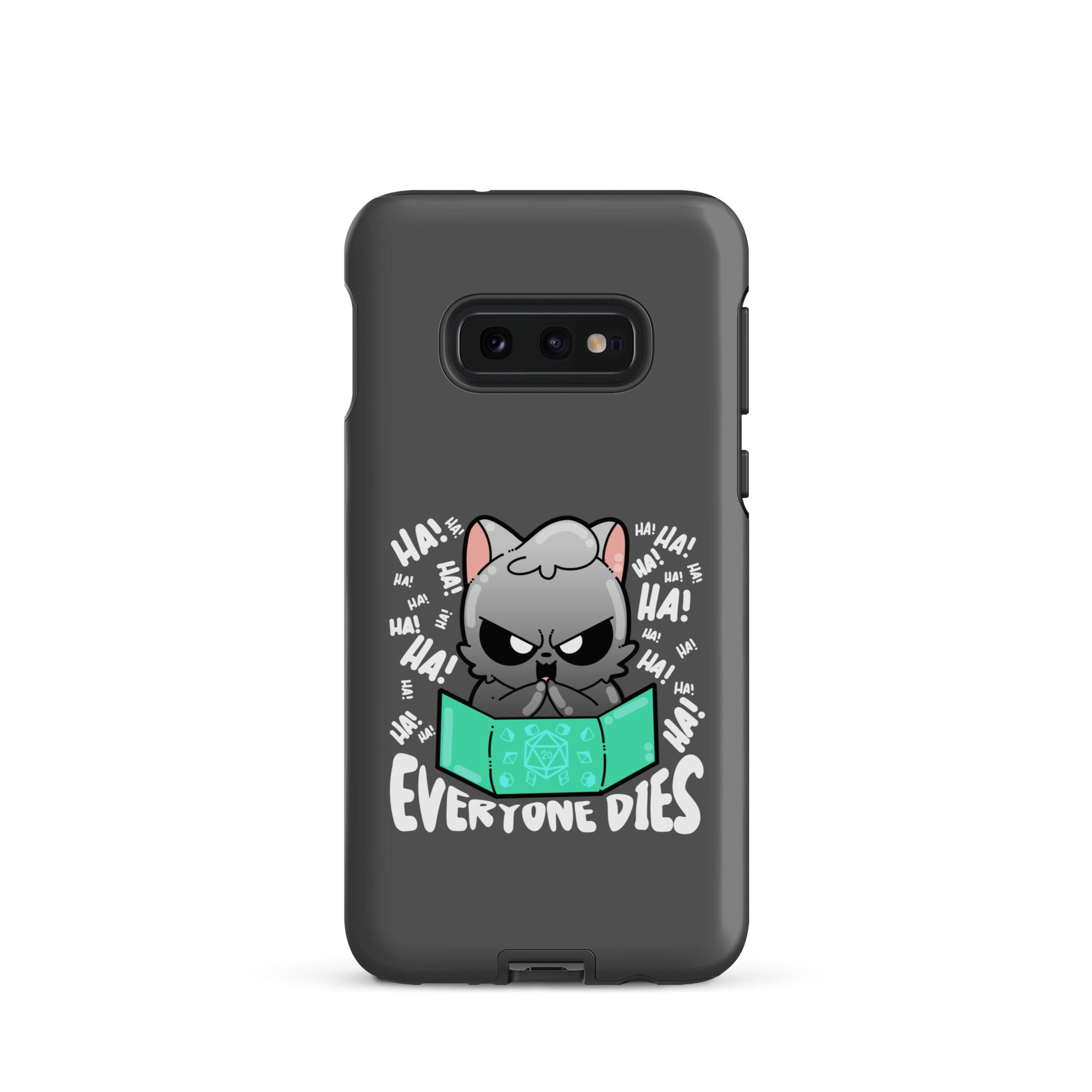 EVERYONE DIES - Tough case for Samsung® - ChubbleGumLLC