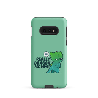 REALLY DRAGON ASS TODAY - Tough case for Samsung® - ChubbleGumLLC