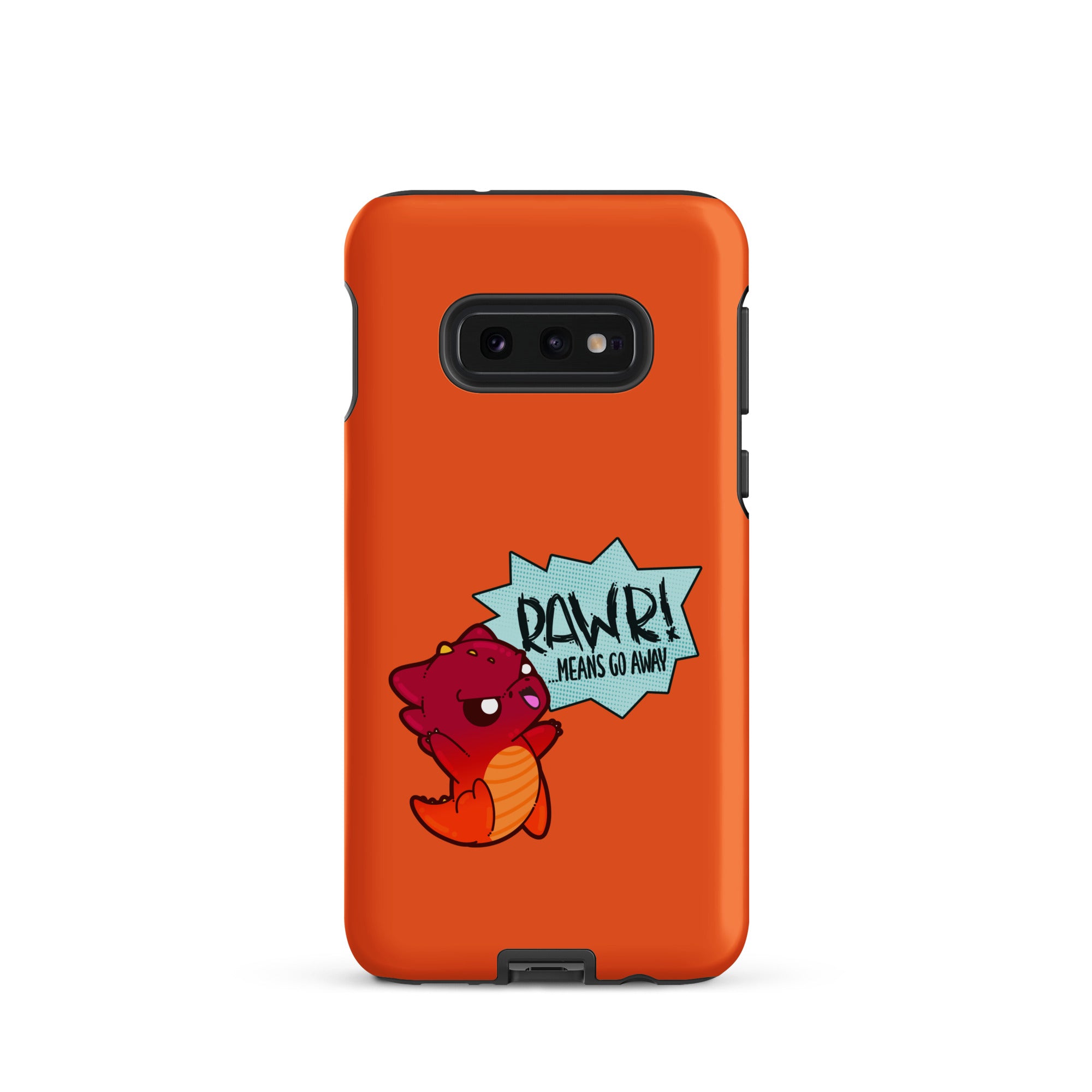 RAWR MEANS GO AWAY - Tough case for Samsung® - ChubbleGumLLC