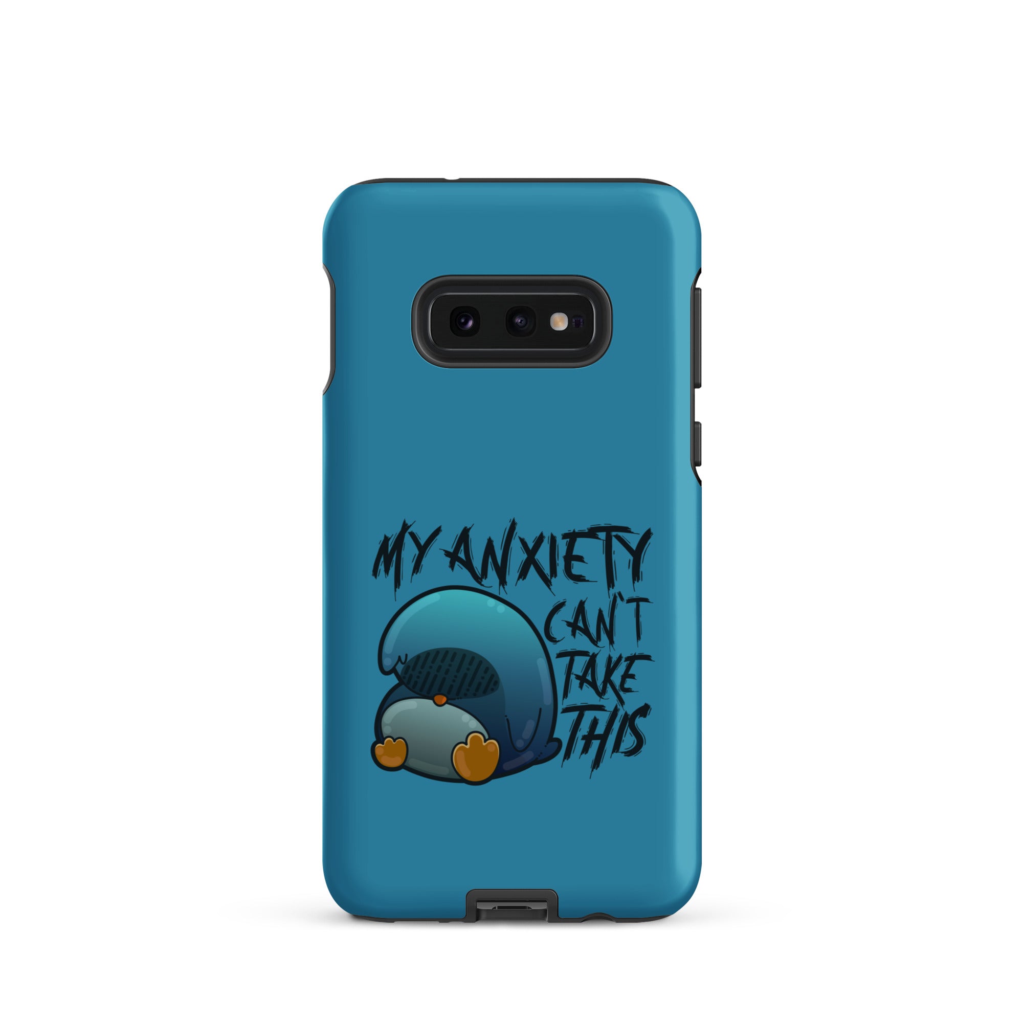 MY ANXIETY CANT TAKE THIS - Tough case for Samsung® - ChubbleGumLLC