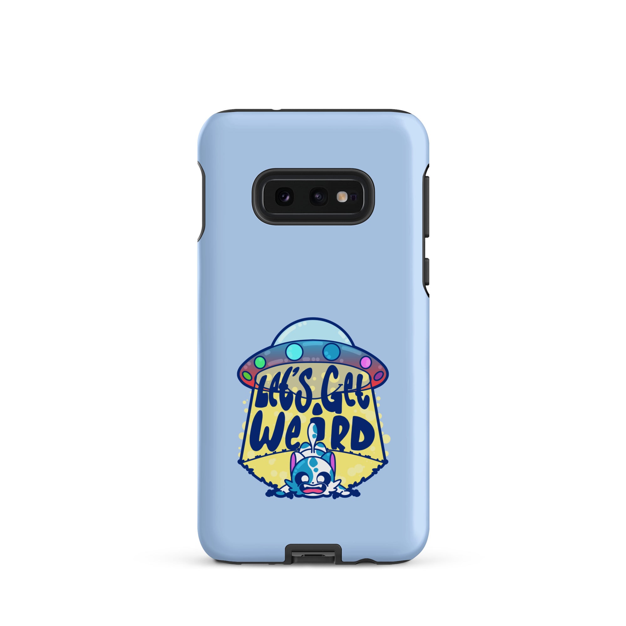 LETS GET WEIRD - Tough case for Samsung® - ChubbleGumLLC