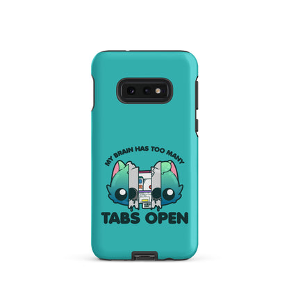 TOO MANY TABS - Tough case for Samsung®