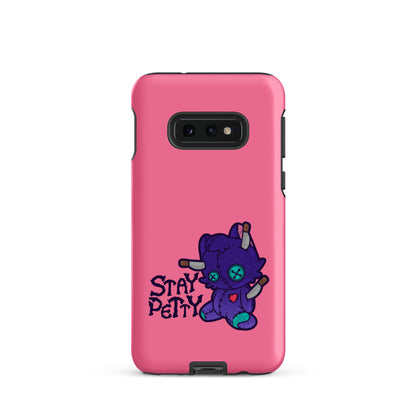 STAY PETTY - Tough case for Samsung®