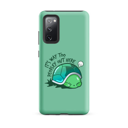 WAY TOO PEOPLEY - Tough case for Samsung® - ChubbleGumLLC