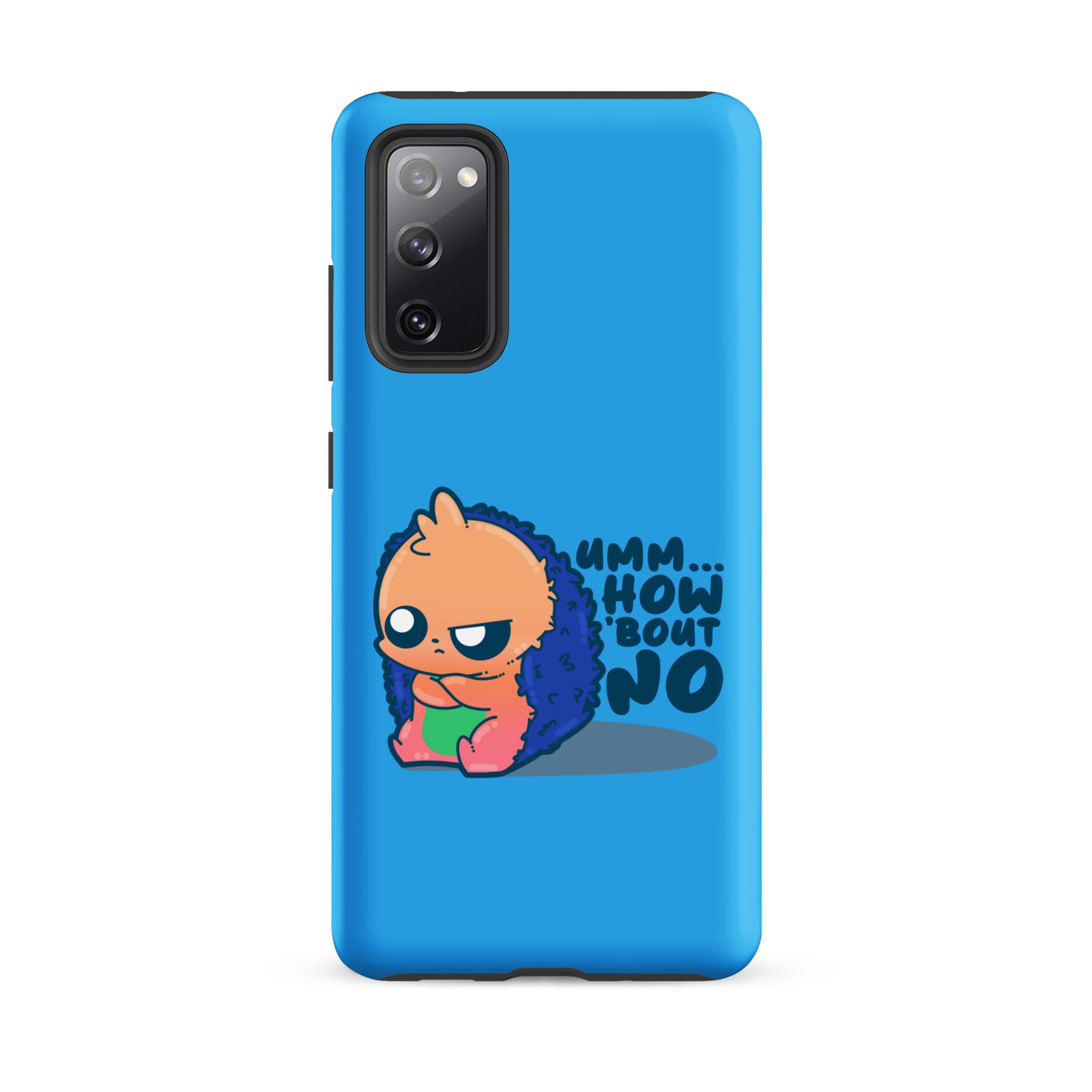 UMM HOW BOUT NO - Tough case for Samsung® - ChubbleGumLLC