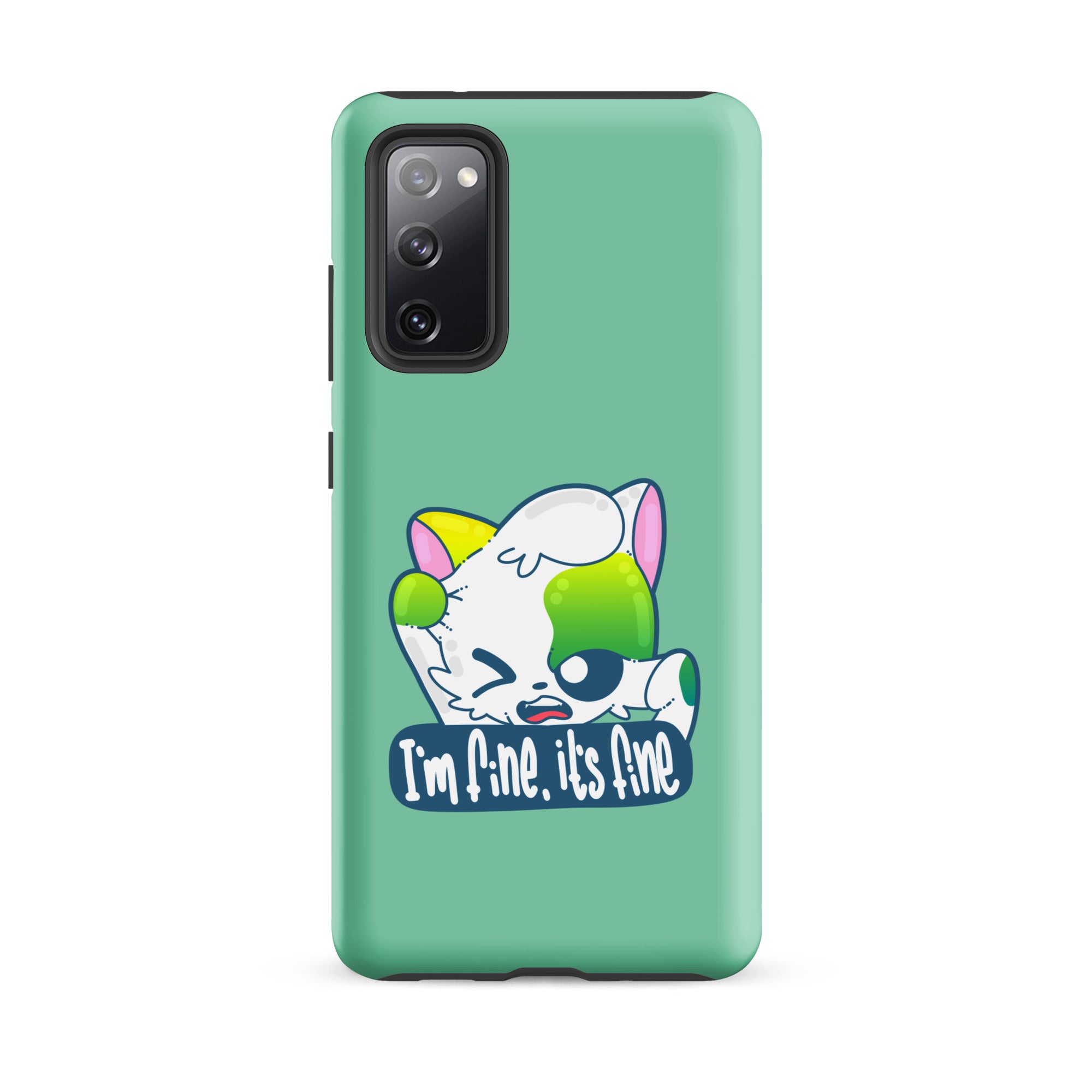 IM FINE ITS FINE - Tough case for Samsung® - ChubbleGumLLC