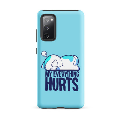 MY EVERYTHING HURTS - Tough case for Samsung® - ChubbleGumLLC