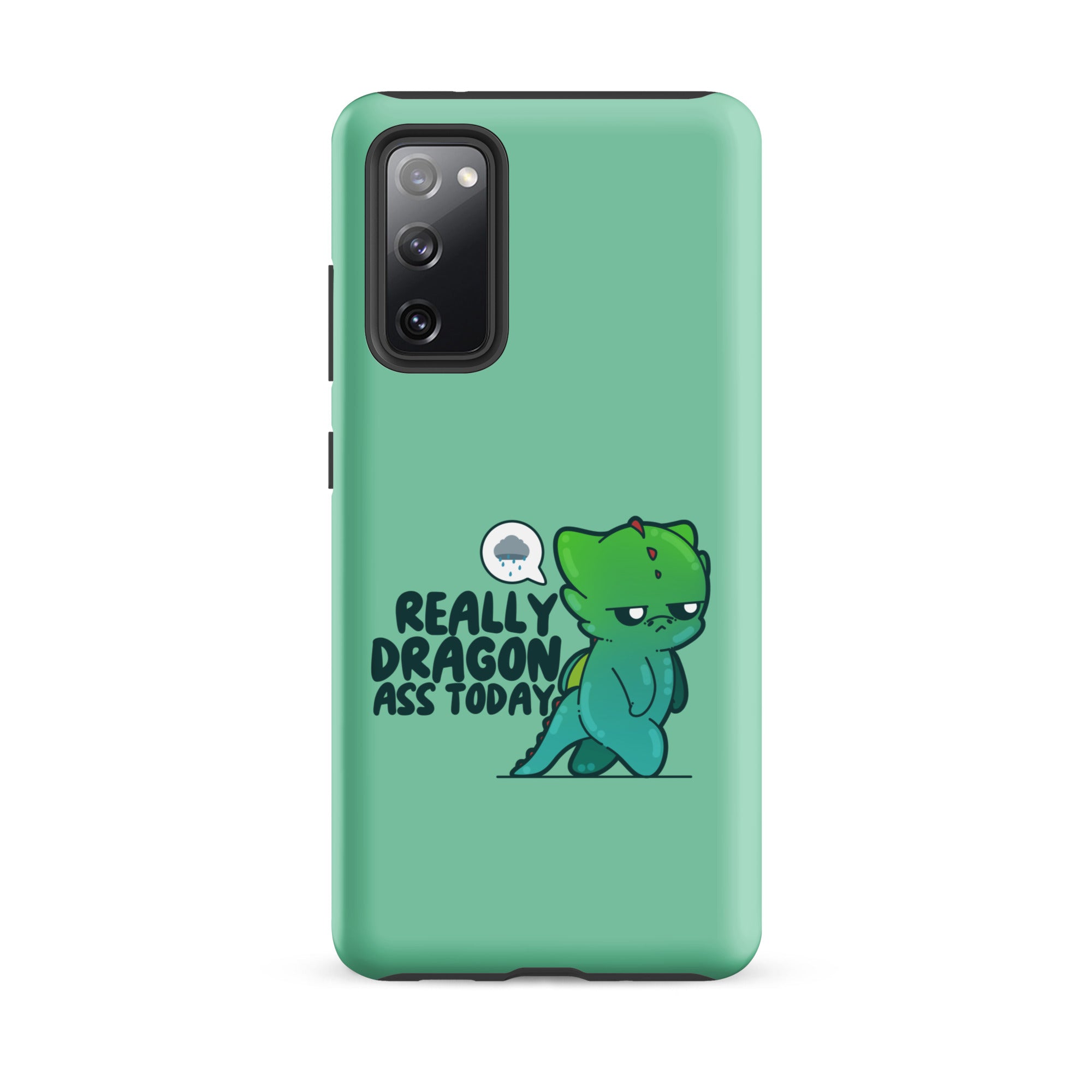 REALLY DRAGON ASS TODAY - Tough case for Samsung® - ChubbleGumLLC