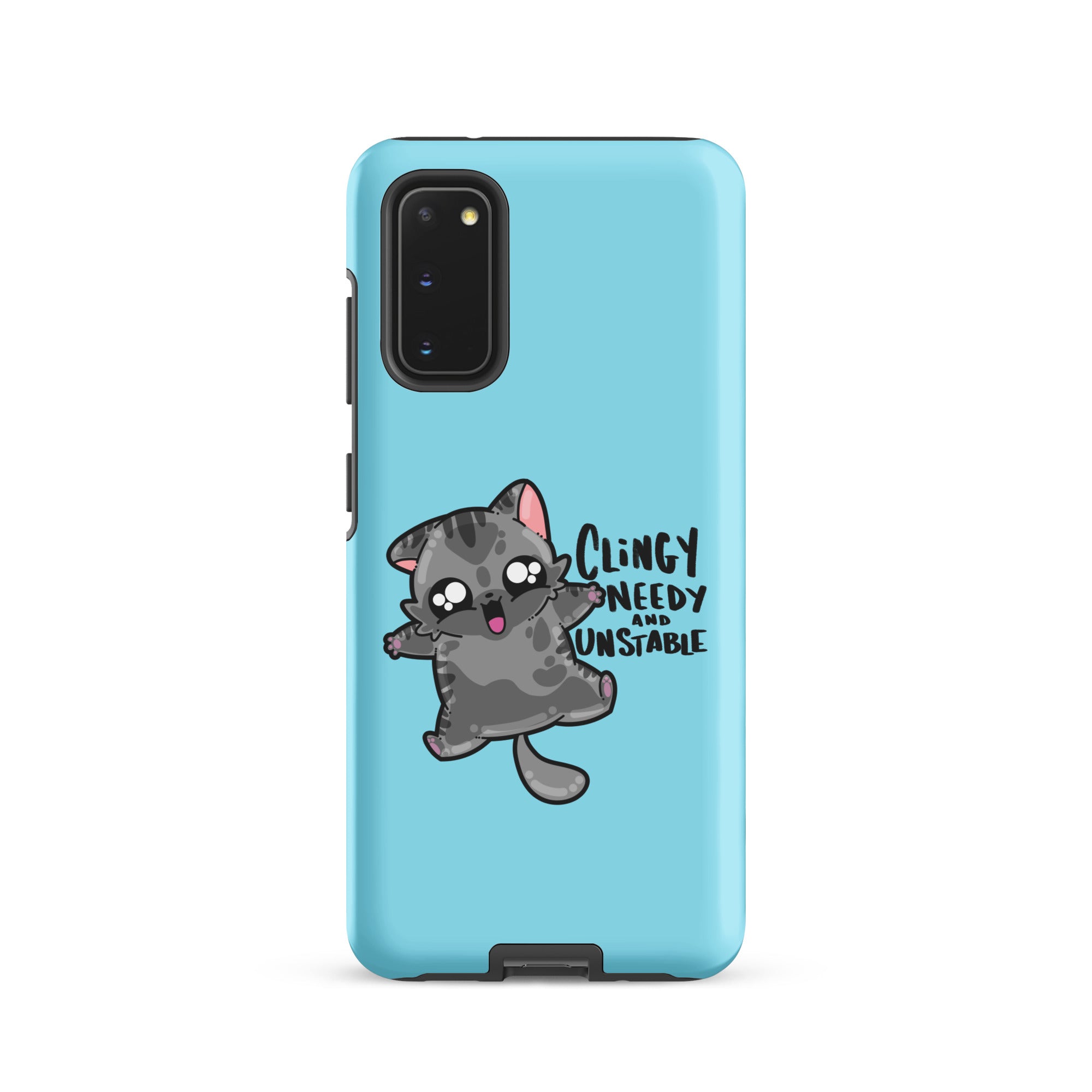 CLINGY NEEDY AND UNSTABLE -  Tough case for Samsung® - ChubbleGumLLC