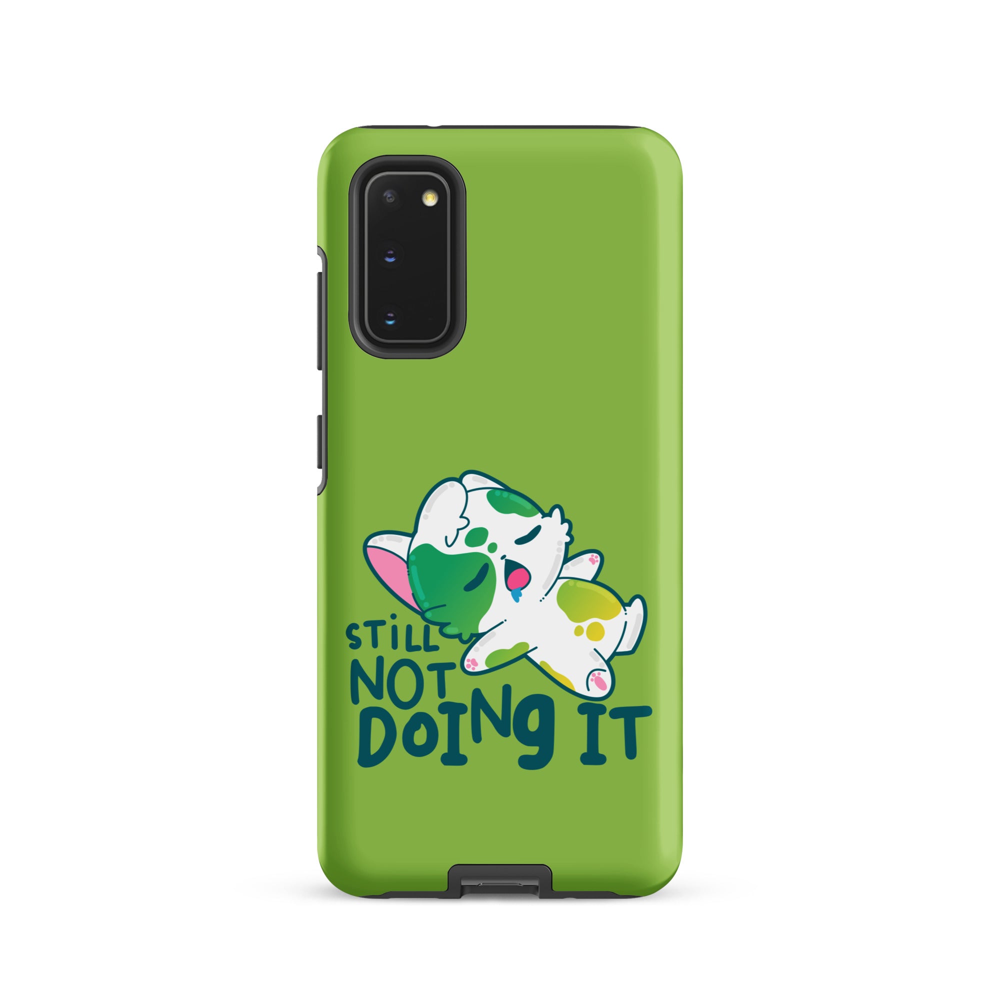 STILL NOT DOING IT - Tough case for Samsung® - ChubbleGumLLC