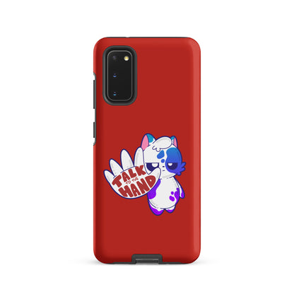 TALK TO THE HAND - Tough case for Samsung® - ChubbleGumLLC