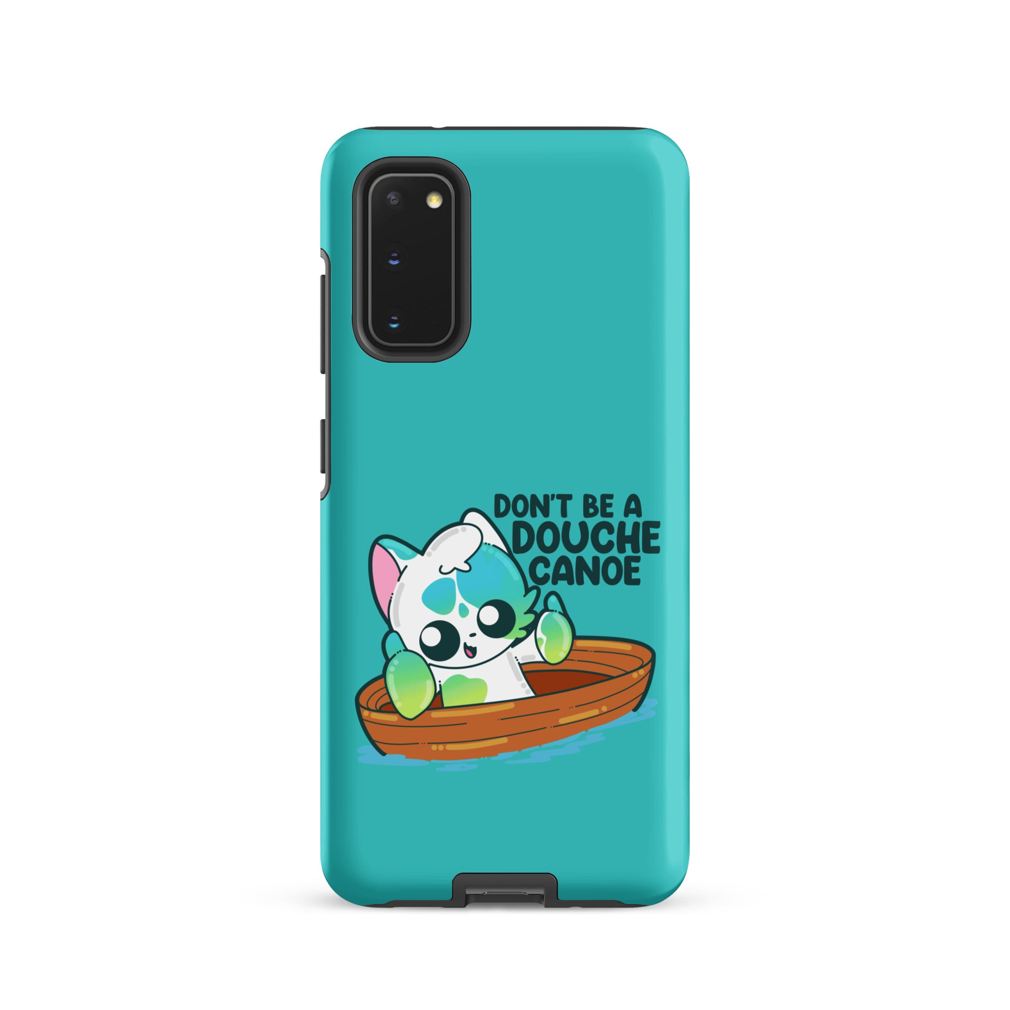 DONT BE A DOUCHE CANOE - Tough case for Samsung® - ChubbleGumLLC