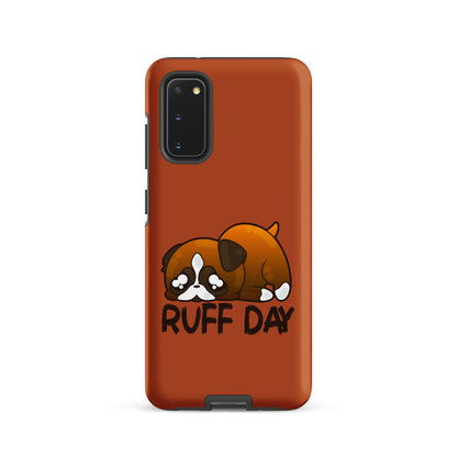 RUFF DAY - Tough case for Samsung® - ChubbleGumLLC