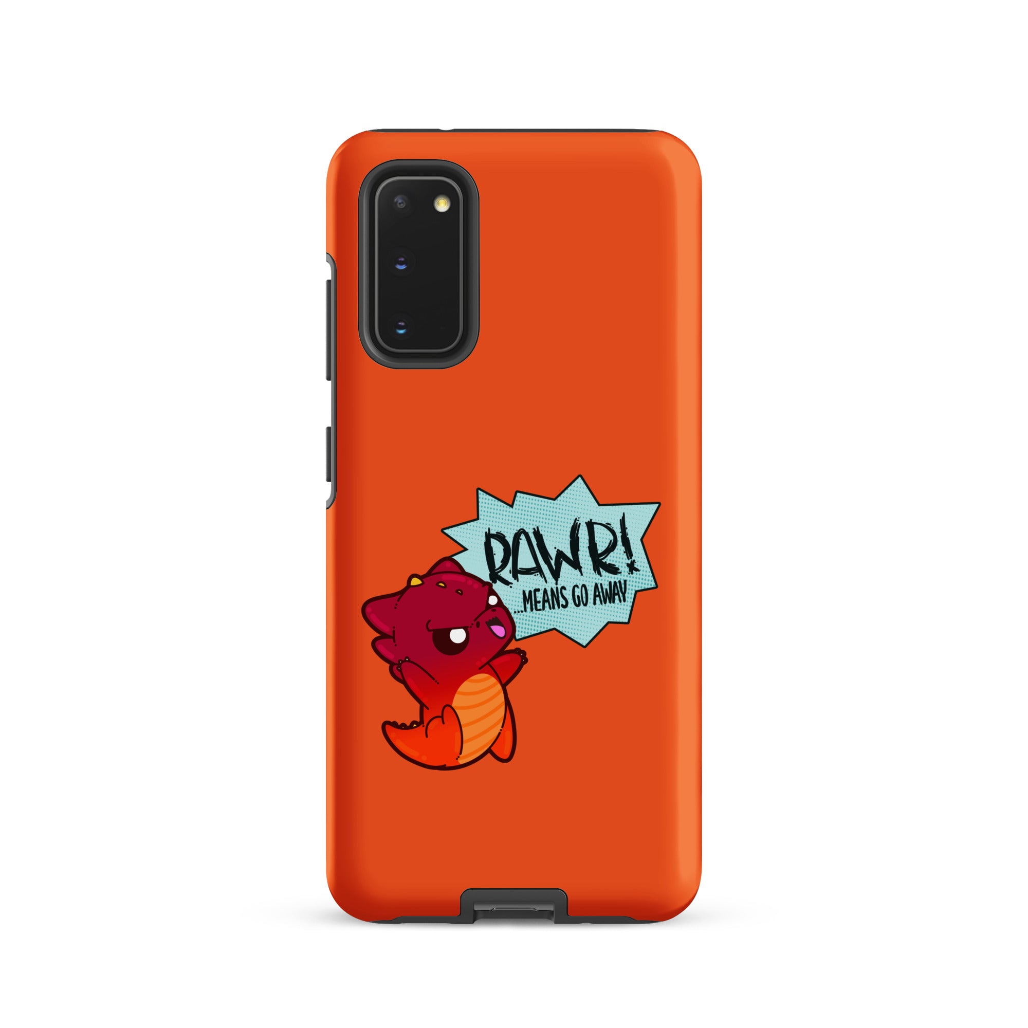 RAWR MEANS GO AWAY - Tough case for Samsung® - ChubbleGumLLC