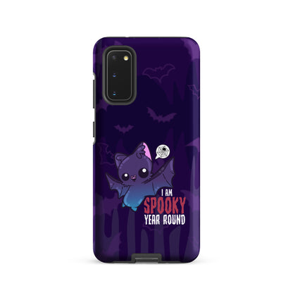 I AM SPOOKY YEAR ROUND W/BACKGROUND - Tough case for Samsung®