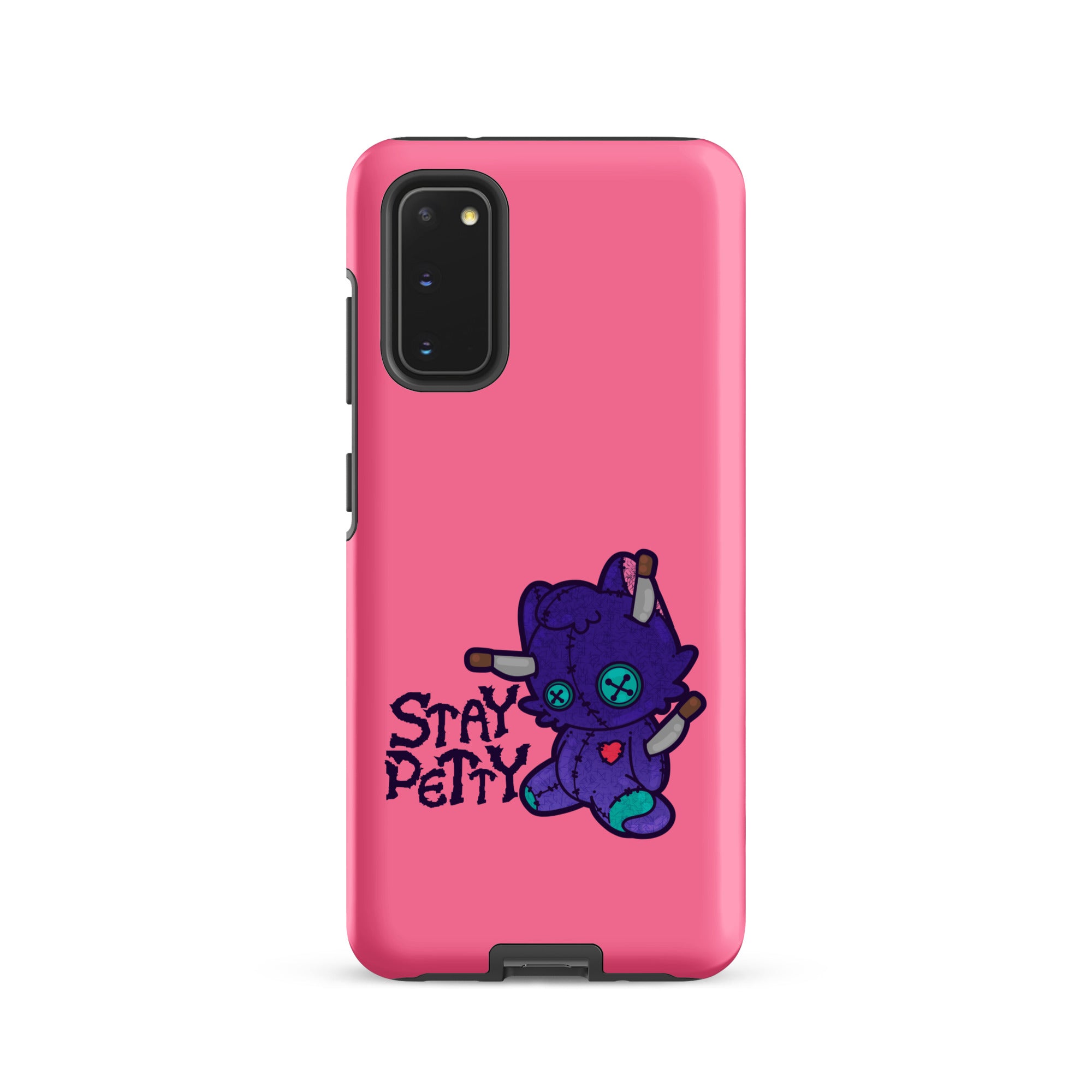 STAY PETTY - Tough case for Samsung®