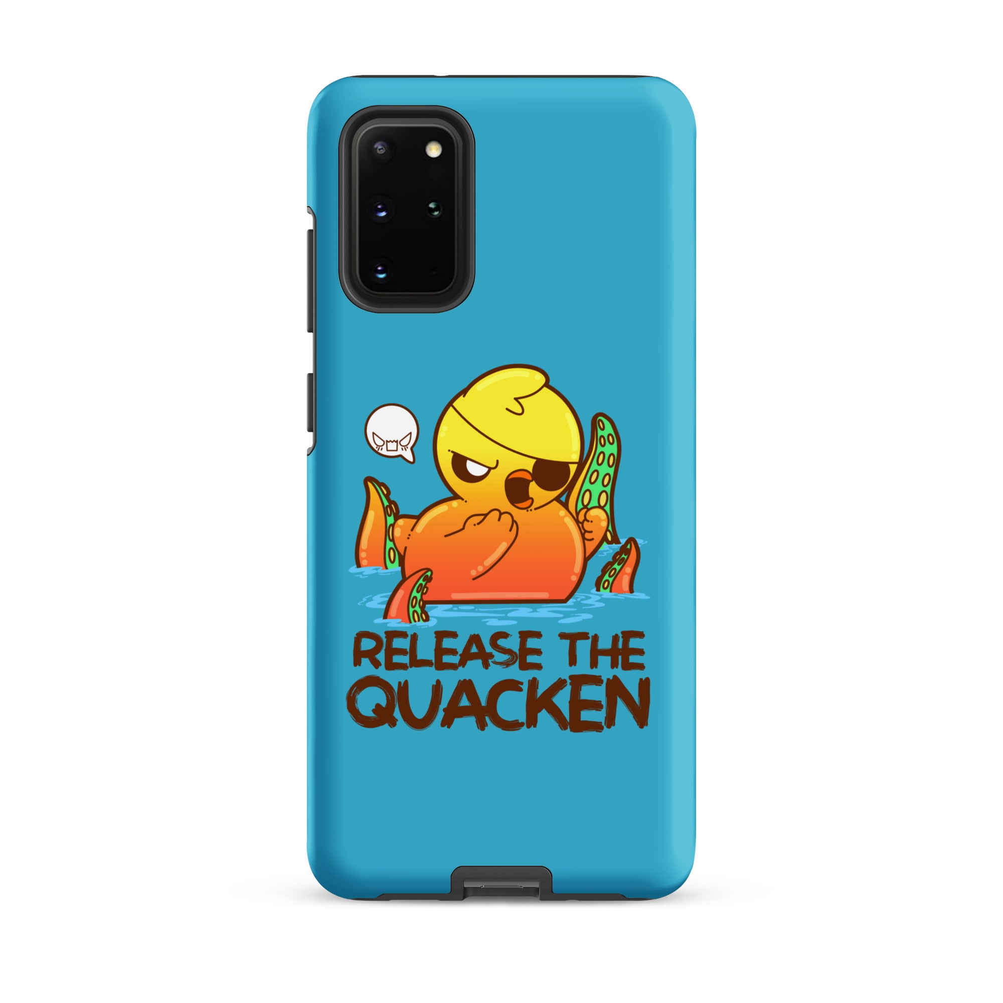 RELEASE THE QUACKEN - Tough case for Samsung® - ChubbleGumLLC