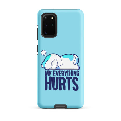 MY EVERYTHING HURTS - Tough case for Samsung® - ChubbleGumLLC