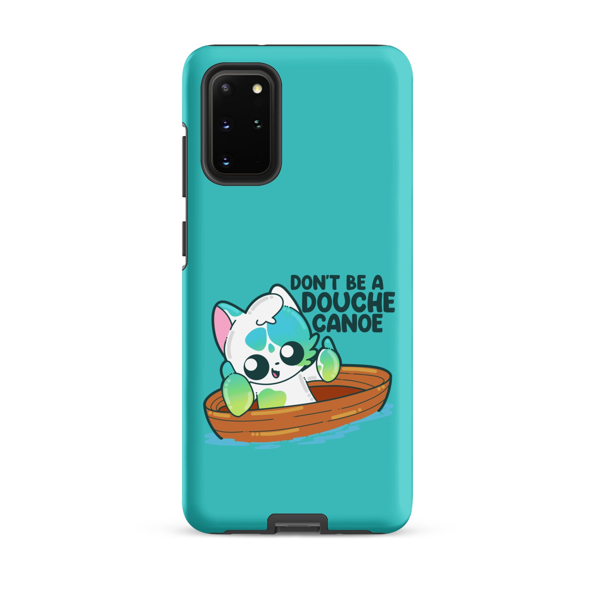 DONT BE A DOUCHE CANOE - Tough case for Samsung® - ChubbleGumLLC