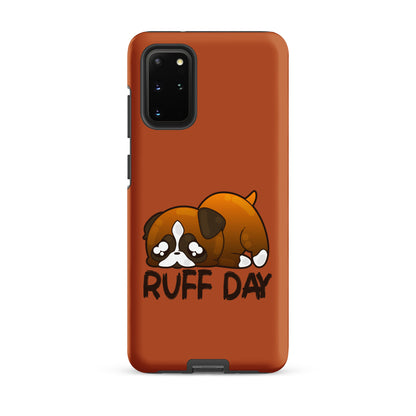 RUFF DAY - Tough case for Samsung® - ChubbleGumLLC