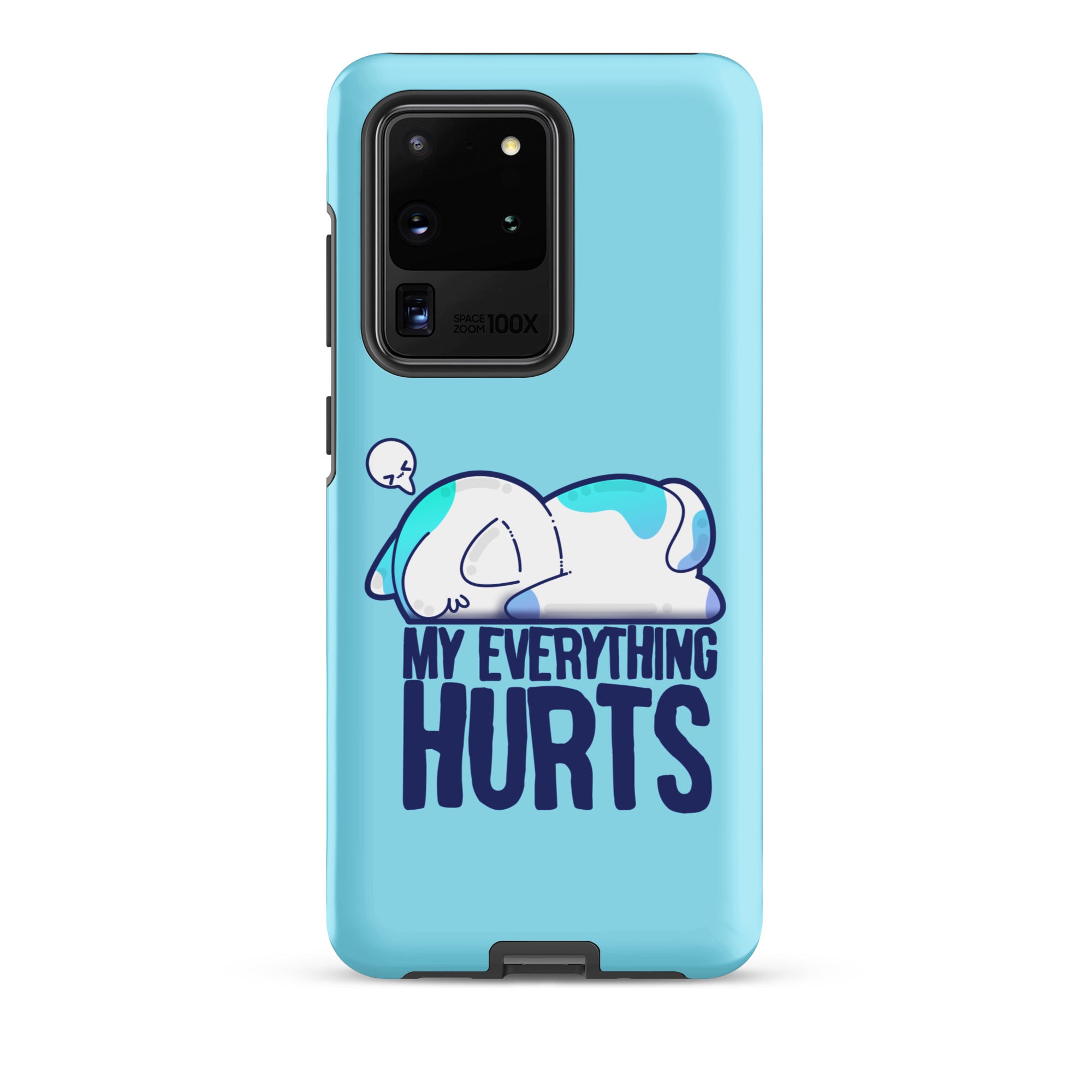 MY EVERYTHING HURTS - Tough case for Samsung® - ChubbleGumLLC