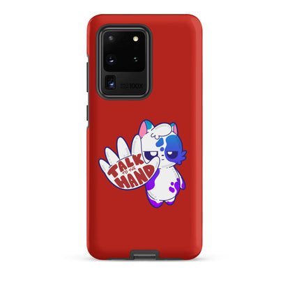 TALK TO THE HAND - Tough case for Samsung® - ChubbleGumLLC