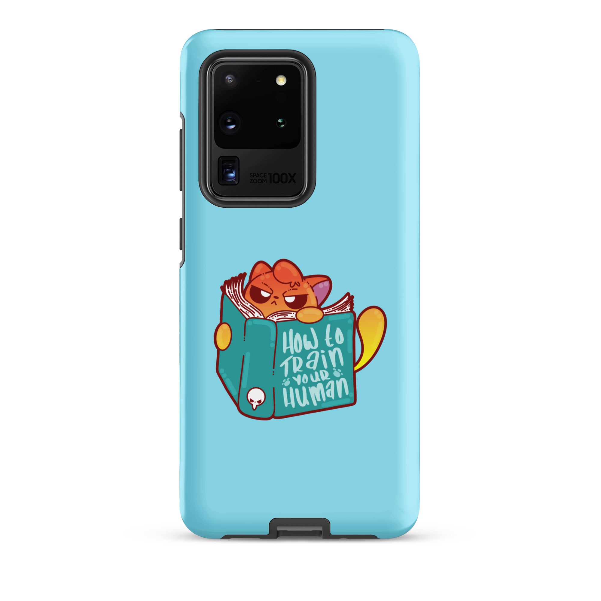 HOW TO TRAIN YOUR HUMAN - Tough case for Samsung® - ChubbleGumLLC