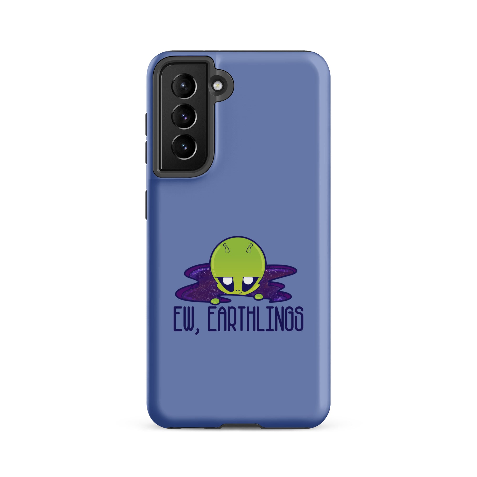 EW EARTHLINGS - Tough case for Samsung® - ChubbleGumLLC