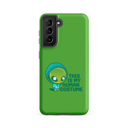 THIS IS MY HUMAN COSTUME - Tough case for Samsung® - ChubbleGumLLC