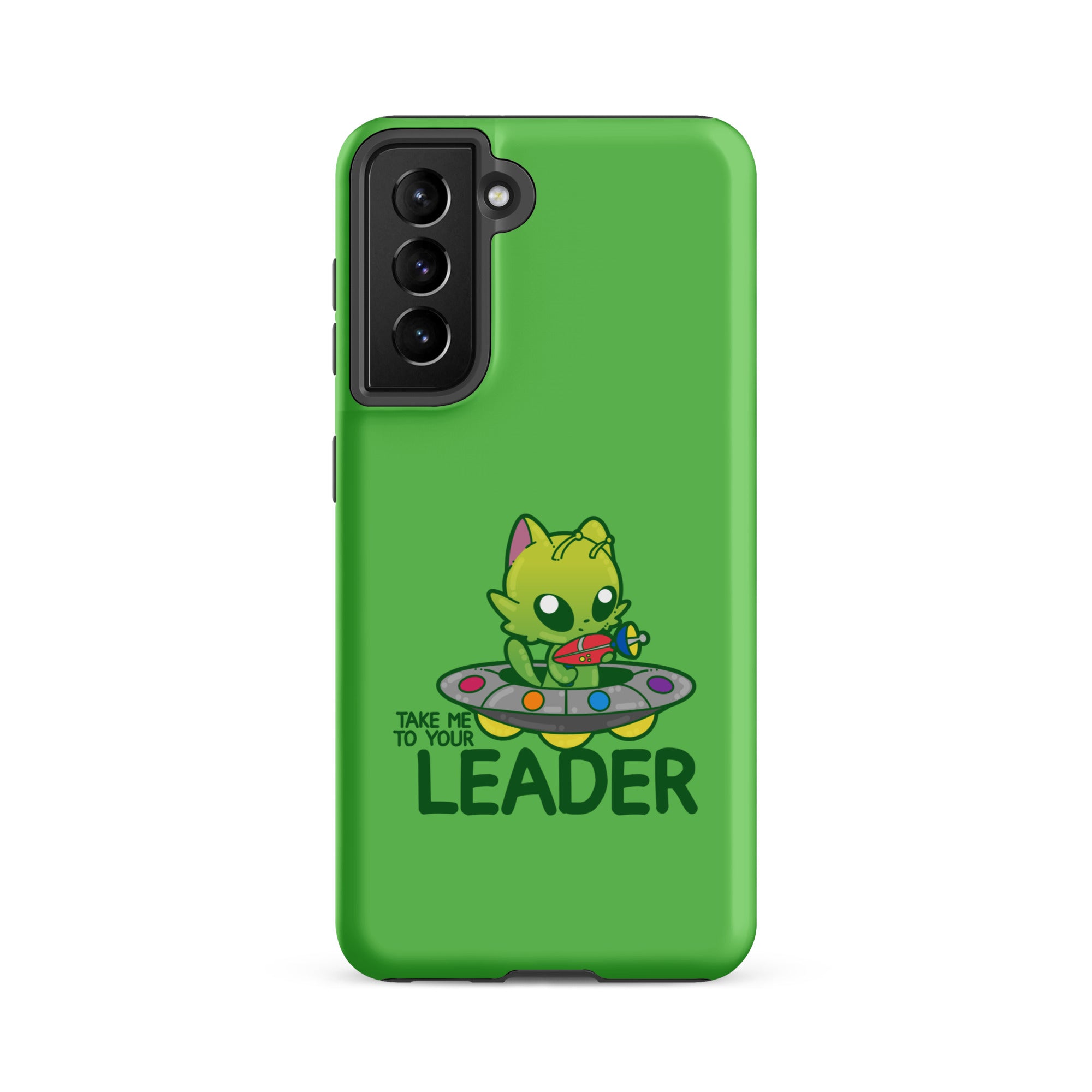 TAKE ME TO YOUR LEADER - Tough case for Samsung® - ChubbleGumLLC