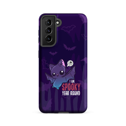 I AM SPOOKY YEAR ROUND W/BACKGROUND - Tough case for Samsung®