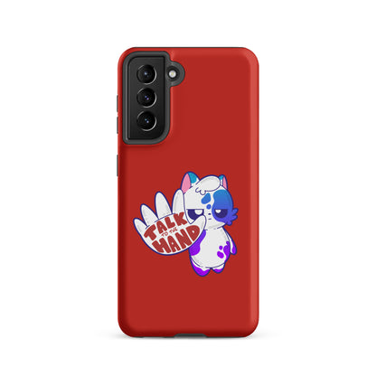 TALK TO THE HAND - Tough case for Samsung® - ChubbleGumLLC