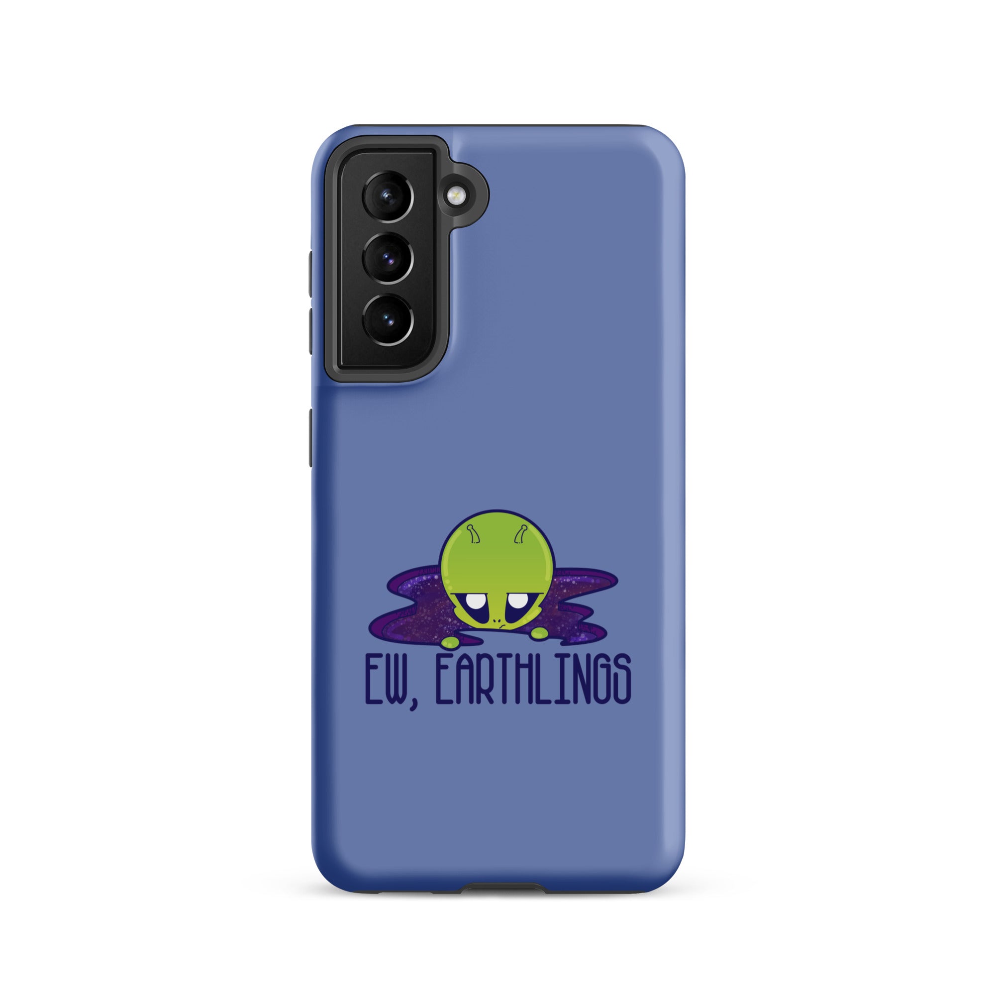 EW EARTHLINGS - Tough case for Samsung® - ChubbleGumLLC