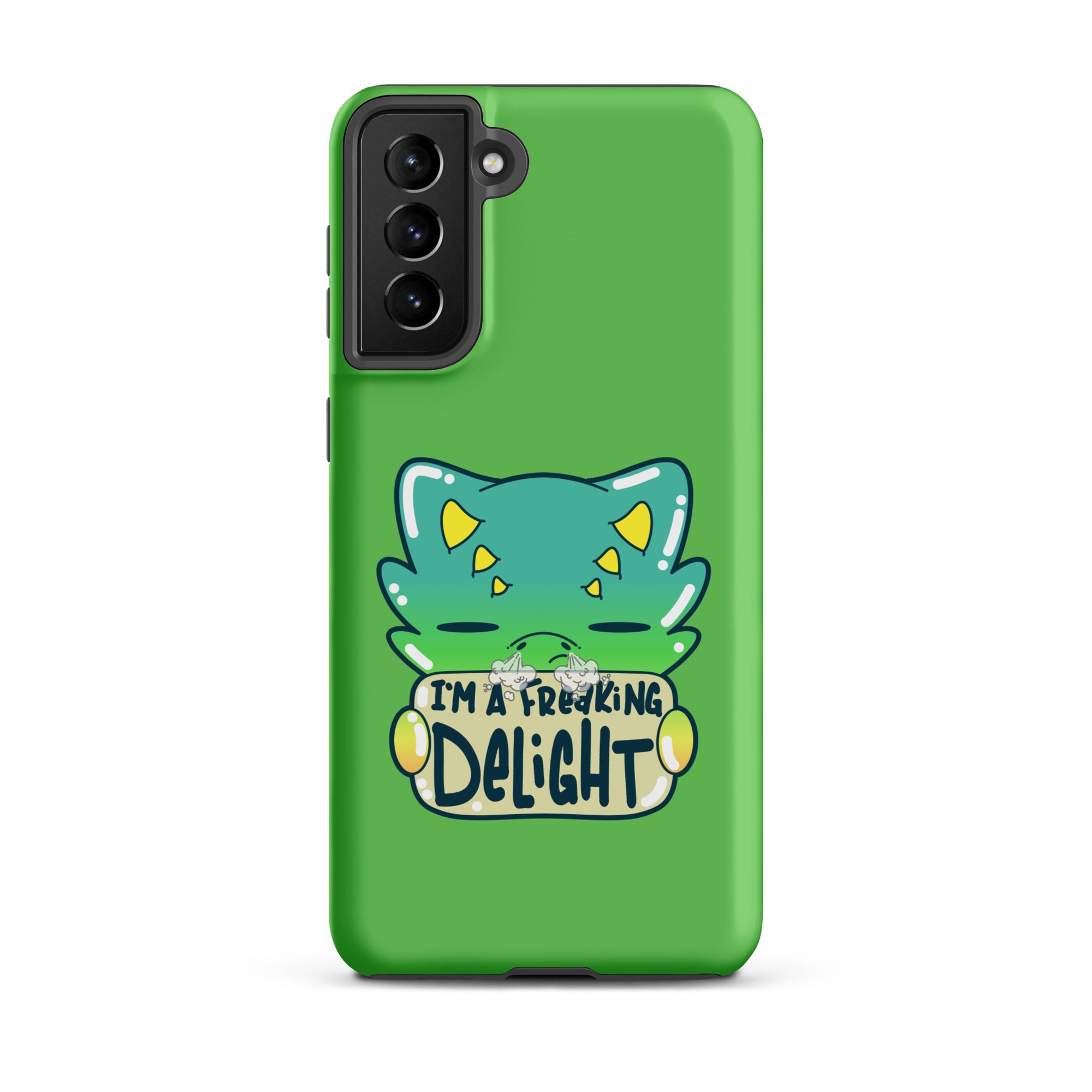 I AM A FREAKING DELIGHT - Tough case for Samsung® - ChubbleGumLLC