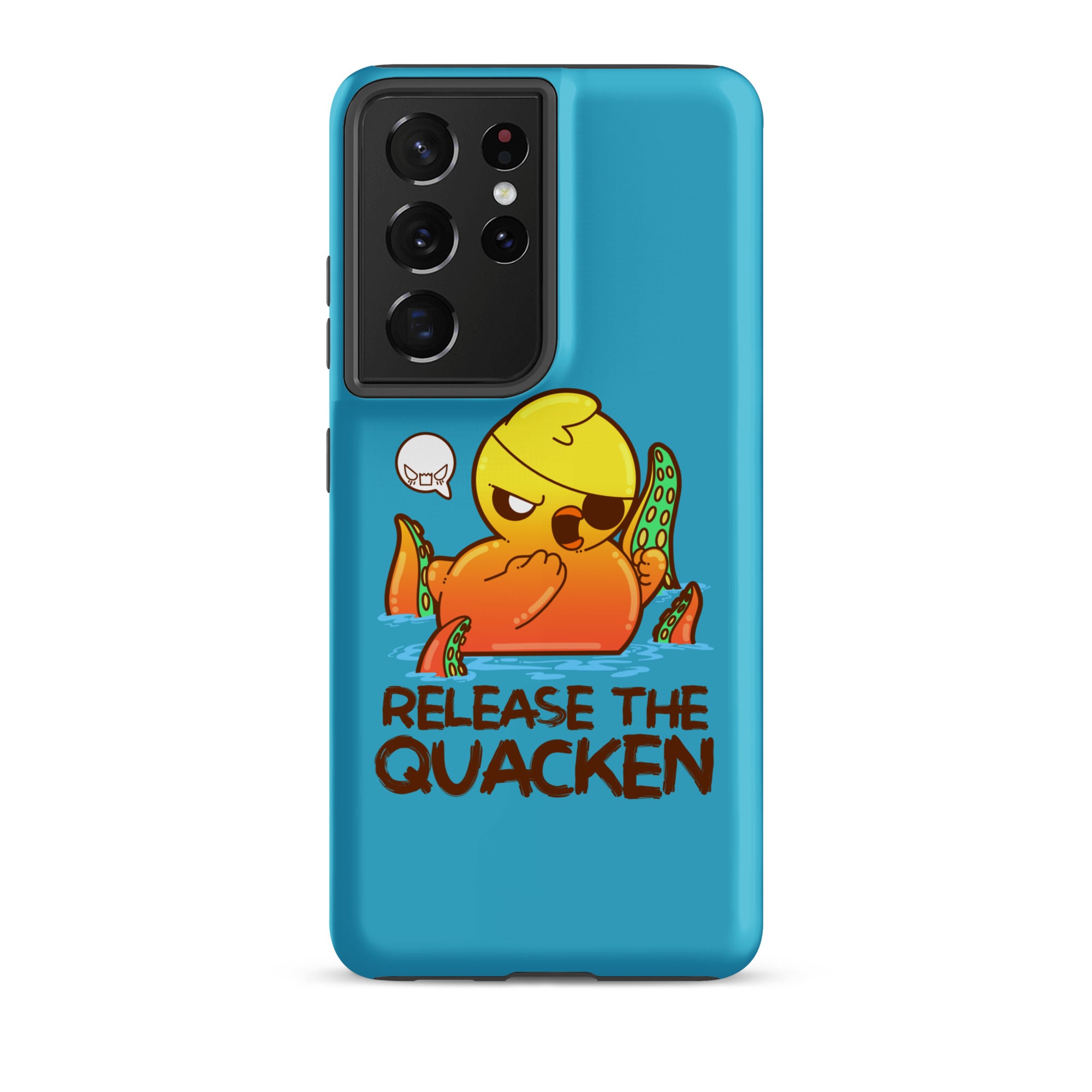 RELEASE THE QUACKEN - Tough case for Samsung® - ChubbleGumLLC