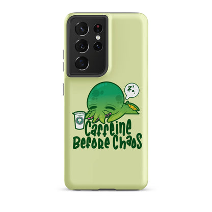 CAFFEINE BEFORE CHAOS - Tough case for Samsung® - ChubbleGumLLC