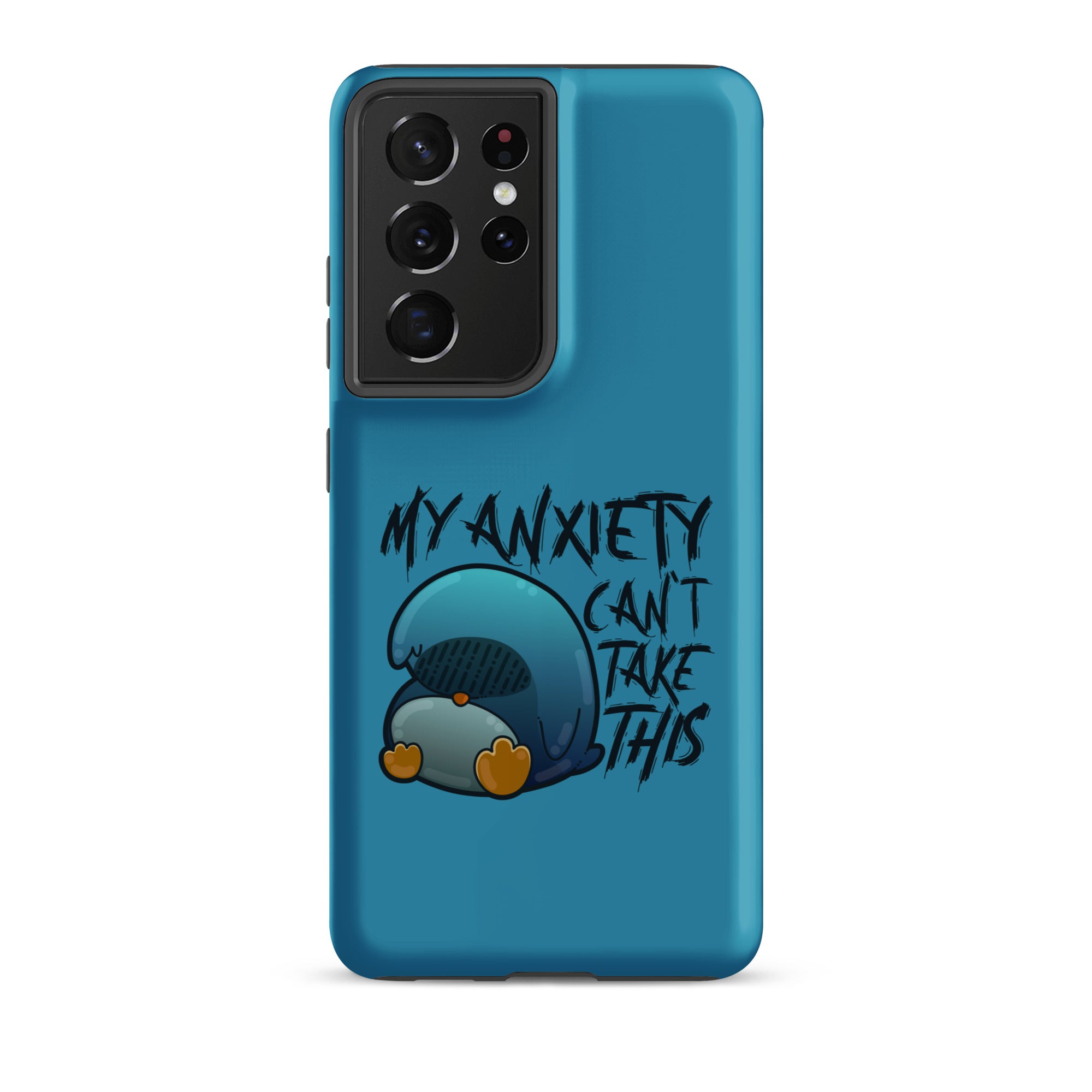 MY ANXIETY CANT TAKE THIS - Tough case for Samsung® - ChubbleGumLLC