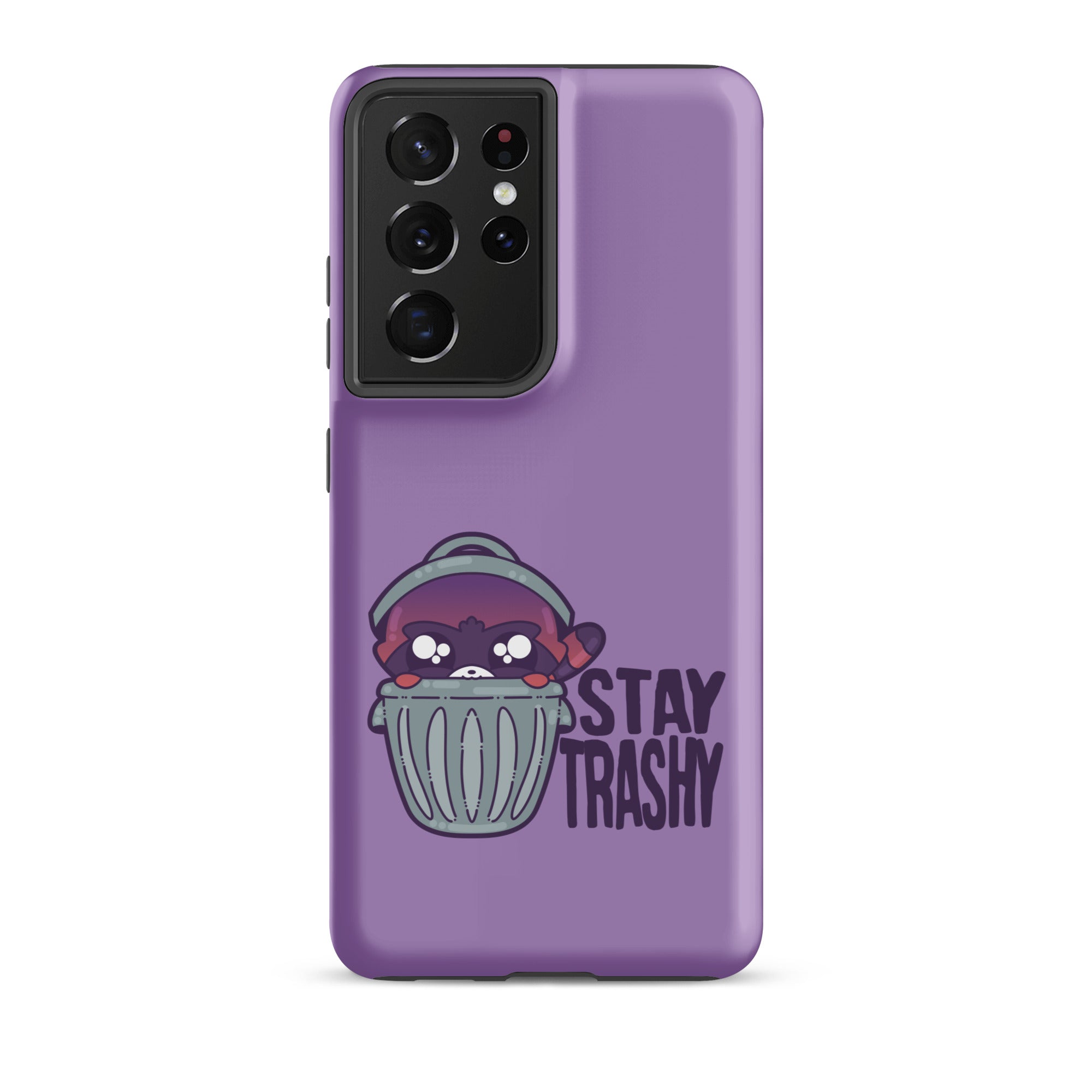 STAY TRASHY - Tough case for Samsung®