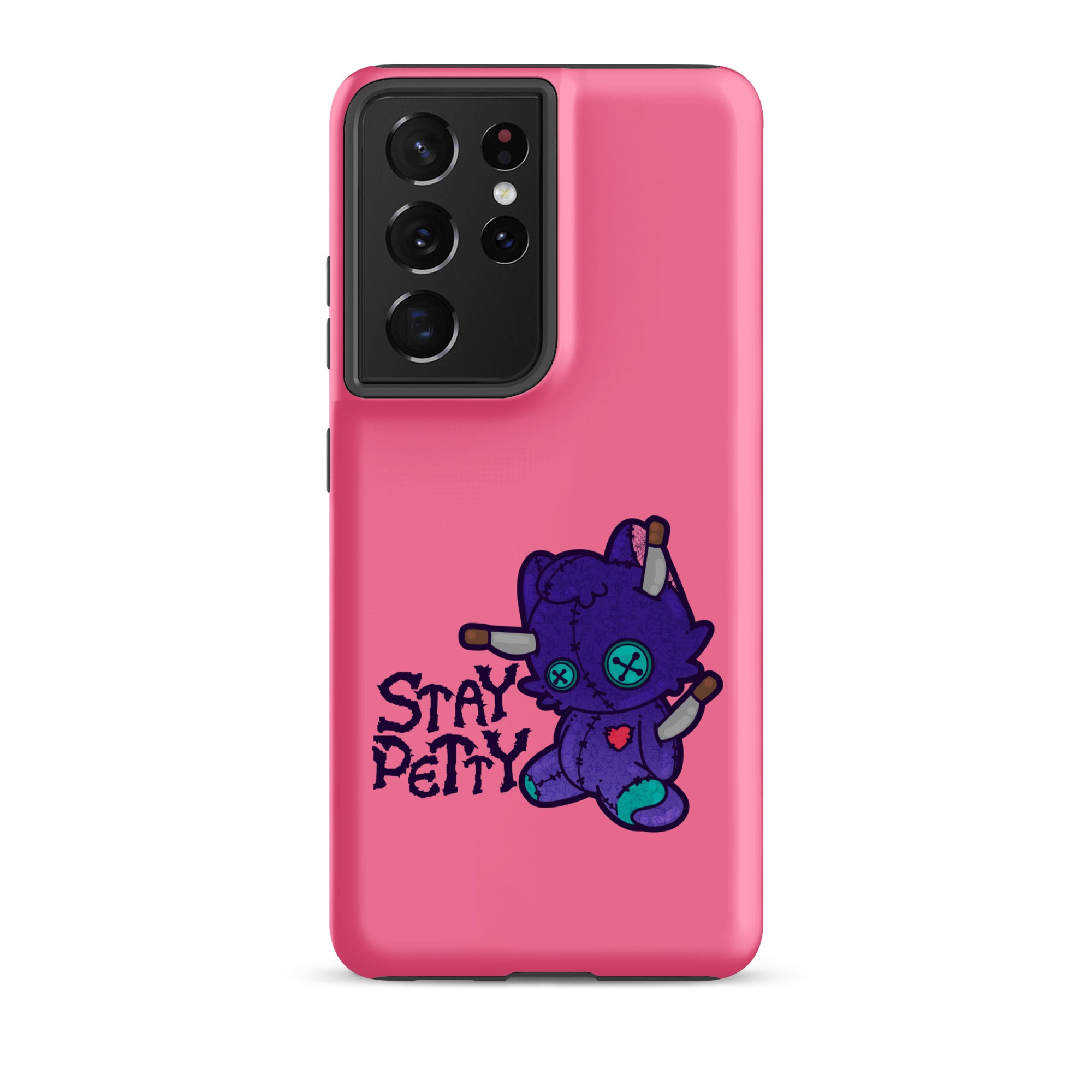 STAY PETTY - Tough case for Samsung®