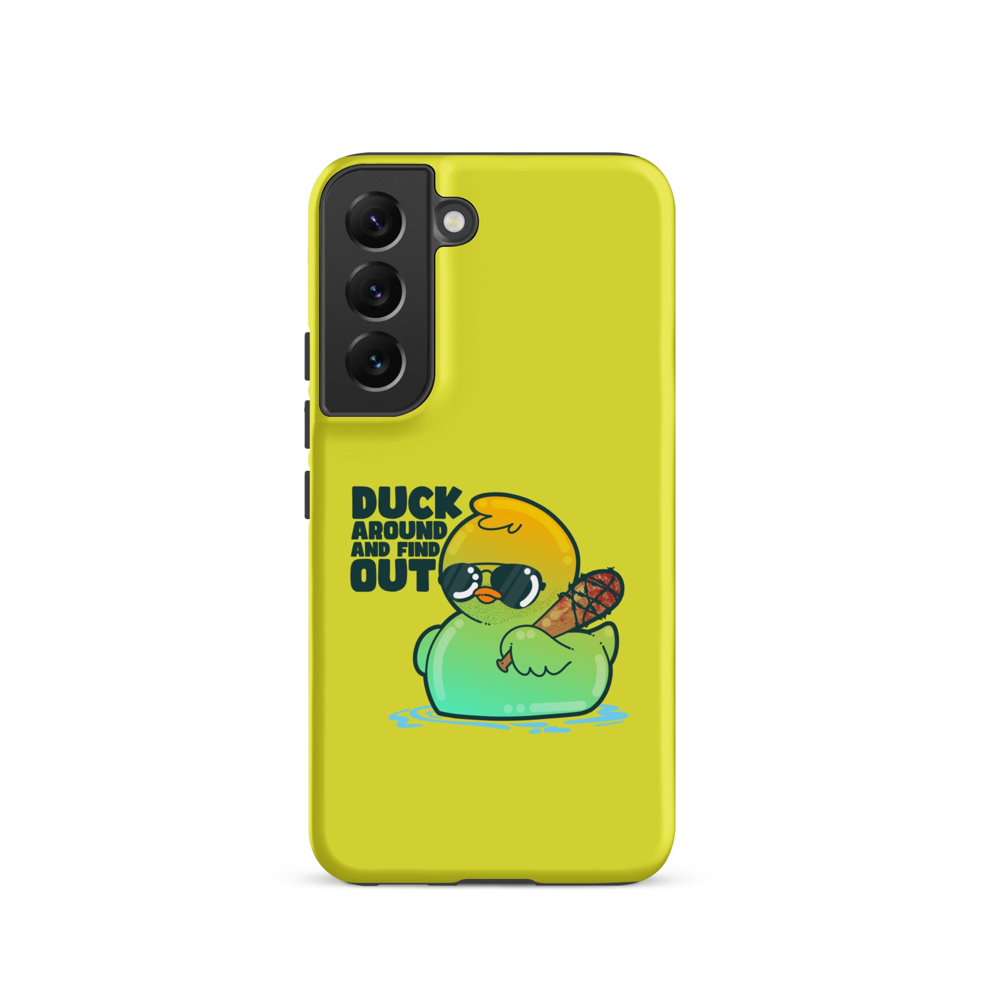 DUCK AROUND AND FIND OUT - Tough case for Samsung® - ChubbleGumLLC