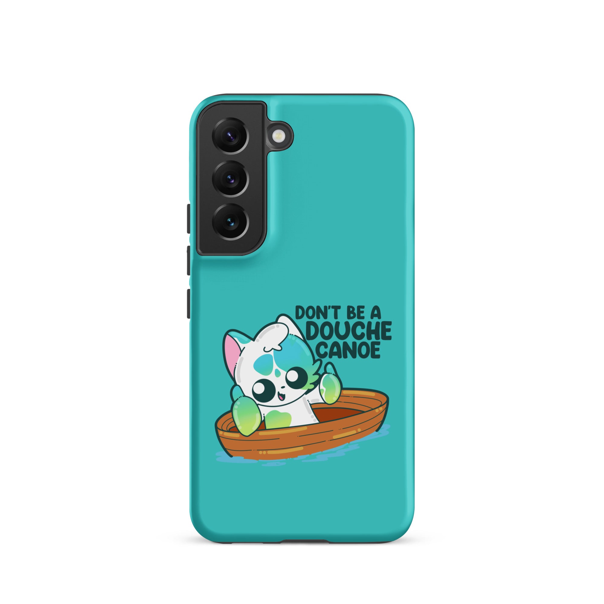 DONT BE A DOUCHE CANOE - Tough case for Samsung® - ChubbleGumLLC