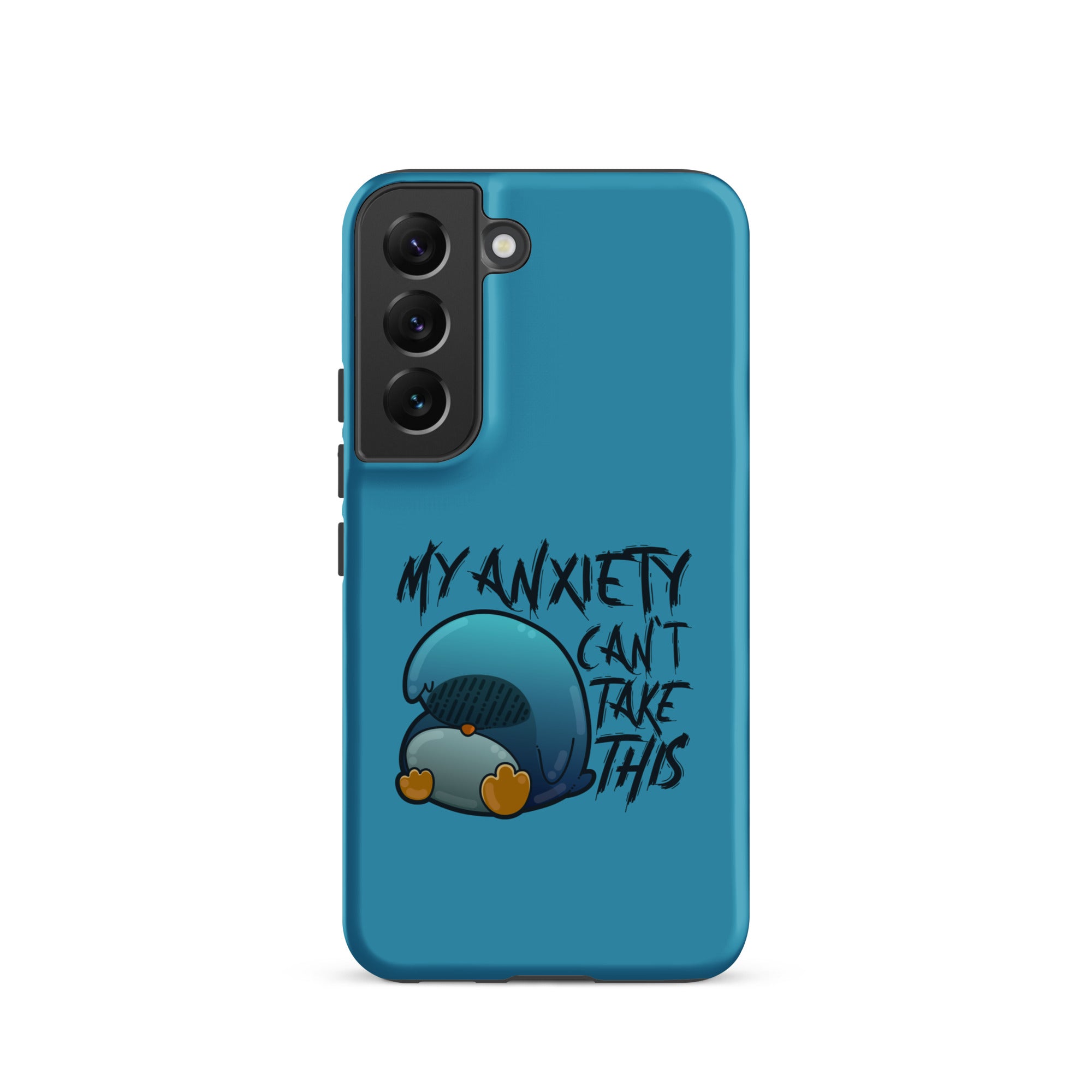 MY ANXIETY CANT TAKE THIS - Tough case for Samsung® - ChubbleGumLLC