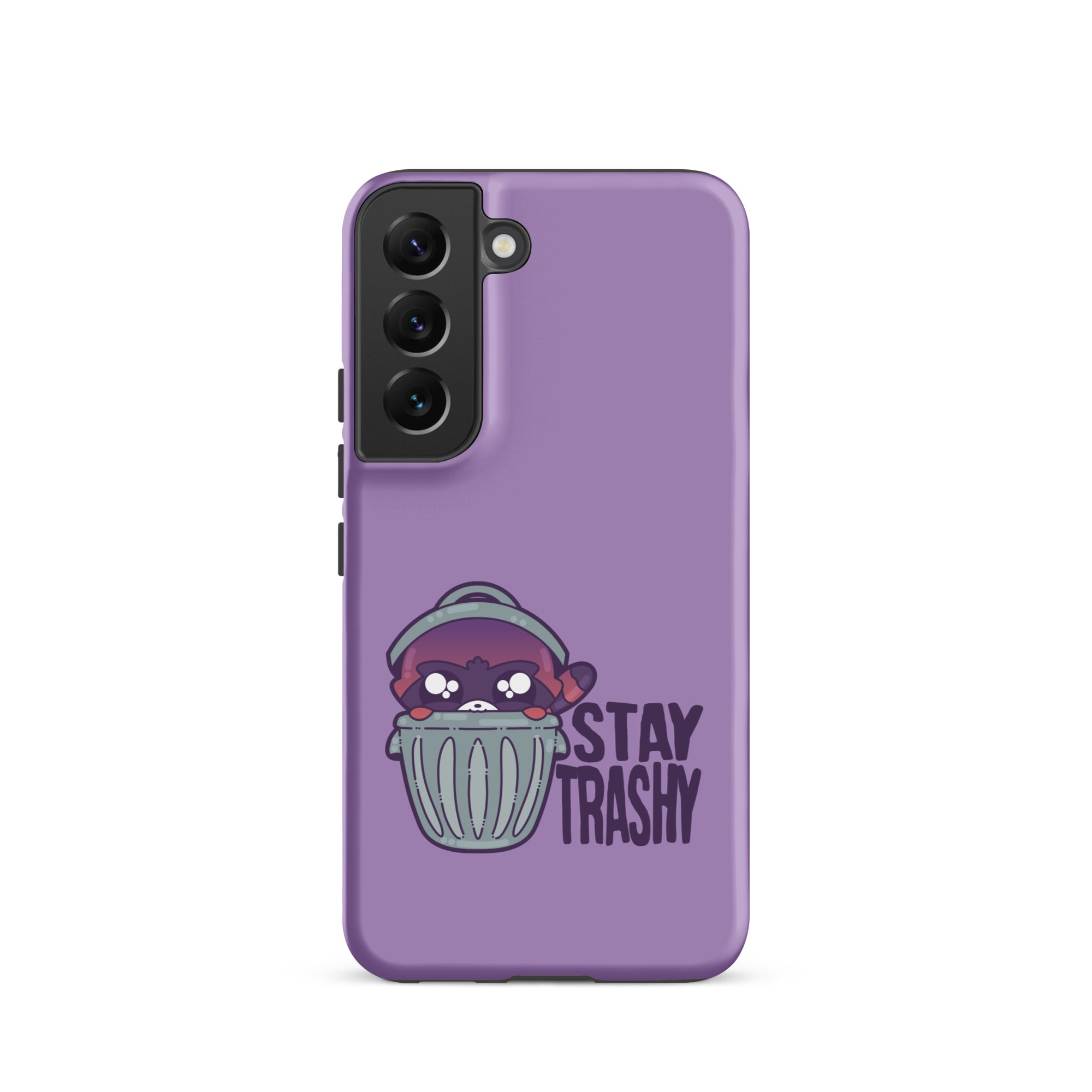 STAY TRASHY - Tough case for Samsung®