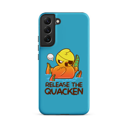 RELEASE THE QUACKEN - Tough case for Samsung® - ChubbleGumLLC